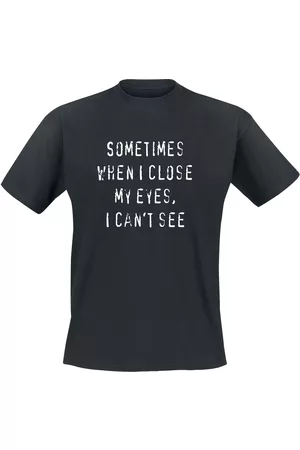Slogans Fun T-shirt - When I Close My Eyes - S till XXL - Herrer