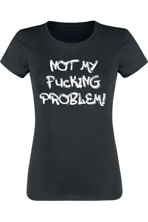 Slogans Fun T-shirt - Not My Fucking Problem! - L till XL - Damer