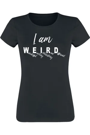 Slogans Fun T-shirt - I Am Weird - S till XXL - Damer
